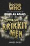 [Doctor Who by Douglas Adams 04] • Doctor Who and the Krikkitmen